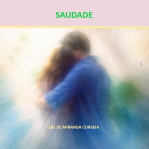 SAUDADE