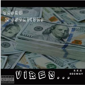 VIBES (feat. Ogpapisko & Sache)