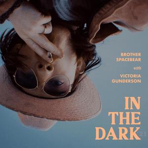 In the Dark (feat. Victoria Gunderson)