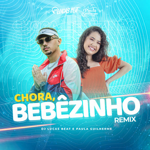 Chora Bebezinho (Remix)