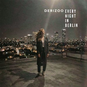 Every night in Berlin