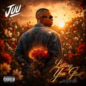 Letting You Go (feat. Juu Matere)