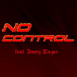 No Control (feat. Jimmy Zieger)