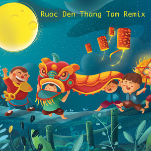Ruoc Den Thang Tam (Remix)
