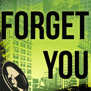 Forget You (Originally Performed by Cee Lo Green) (Karaoke Version)