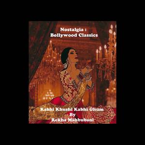 Kabhi Khushi Kabhi Ghum (Cover Version)