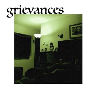 Grievances