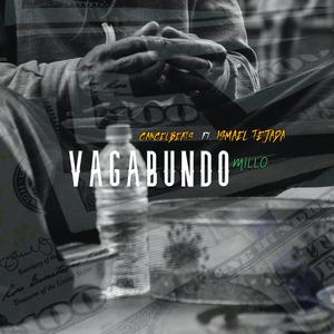 Vagabundo Millo (feat. Ismael Tejada)