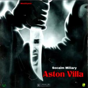 Aston Villa (feat. WealthyEnt)