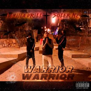 Warrior (feat. Soler Mc & Bryderck)