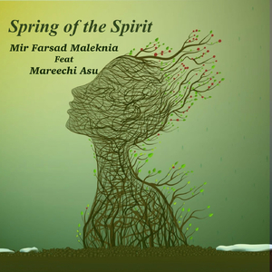 Spring Of The Spirit (feat. Mareechi Asu)