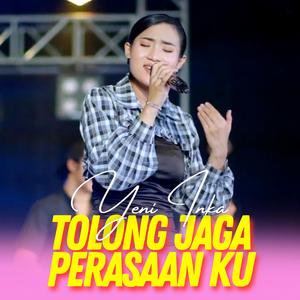 Tolong Jaga Perasaanku