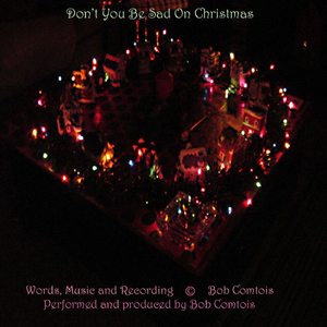 Don't You Be Sad On Christmas