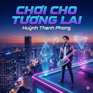 Chơi Cho Tương Lai