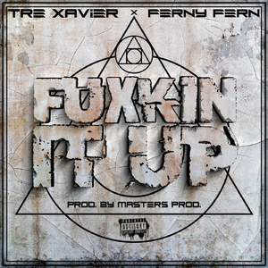 Fuxkin It Up (feat. Ferny Fern)