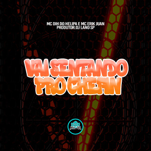 Vai Sentando pro Chefin