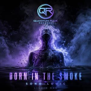 Born In The Smoke