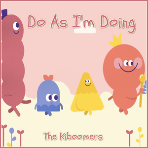 Do as I'm Doing