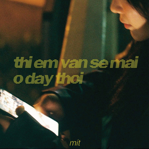 Thì Em Sẽ Vẫn Mãi Ở Đây Thôi (Beat)