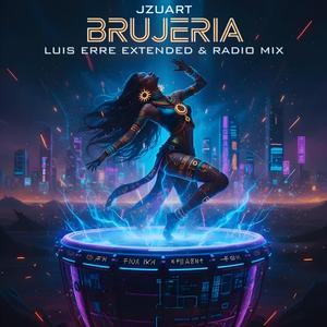 BRUJERÍA (Luis Erre Extended Mix)
