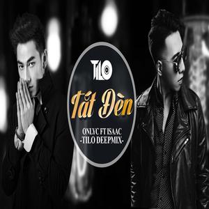 Tắt Đèn (Dj TiLo Remix)