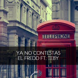 Y Ya No Contestas