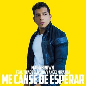 Me canse de esperar (feat. Thiago Oliveira & Angel Miranda)