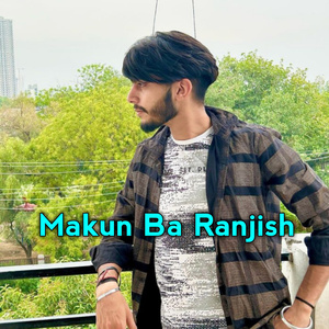 Makun Ba Ranjish