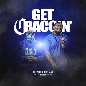 Get Craccin' (feat. Crip Mac)