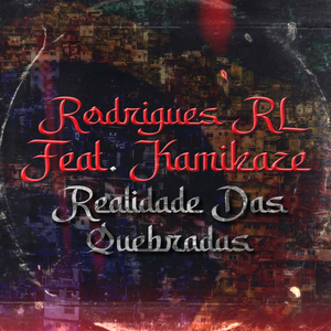 Realidade das Quebradas