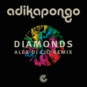 Diamonds (Alex Di Ciò Remix)