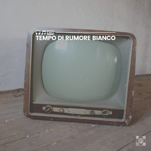 Rumore Bianco Calmante, Pt. 26