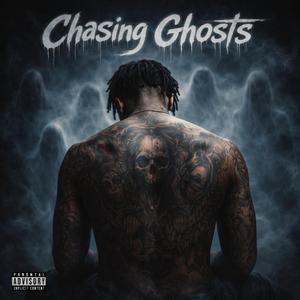 Chasing Ghosts