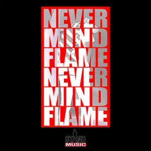 NEVER MIND