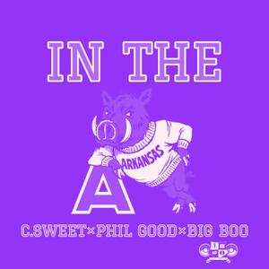 IN THE A (feat. PHIL GOOD & BIGBOO) (CHOPPED AND SCREWED)