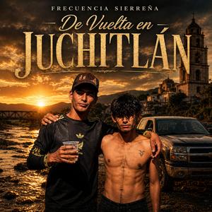 De Vuelta en Juchitlán