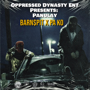 Oppressed Dynasty Ent Presents: Panulay (Bisaya Version)