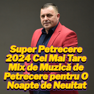 Vibrații de Străinătate Colaj Muzical 2024 cu Cele Mai Dorite Hituri Lăutărești și Populare