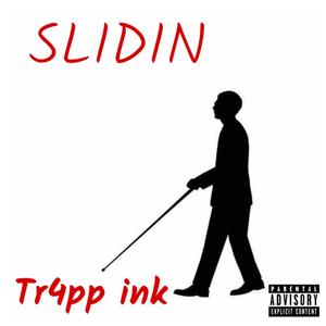 Slidin