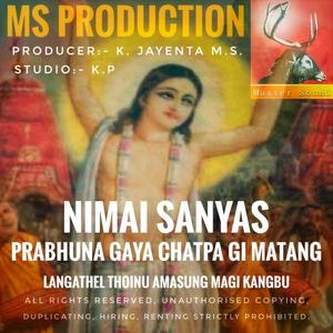 Nimai sanyas. Prabhuna gaya chatpa gi matang. Langathel Thoinu amasung magi kangbu.