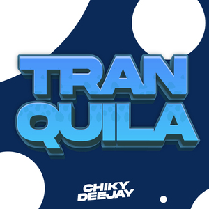 Tranquila (Remix)