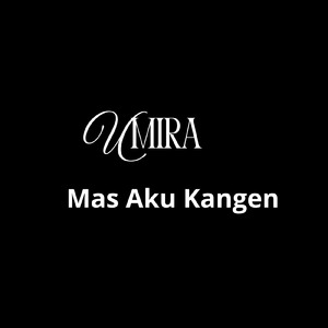 Mas Aku Kangen