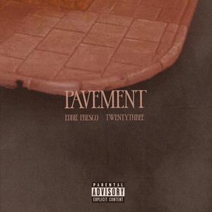 PAVEMENT (feat. TWENTYTHREE)