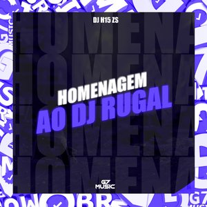 Homenagem ao Dj Rugal