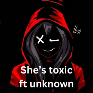 She Toxic