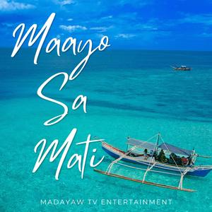 Maayo Sa Mati