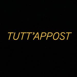 TUTT'APPOST