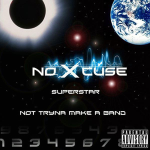 Not Tryna Make A Band