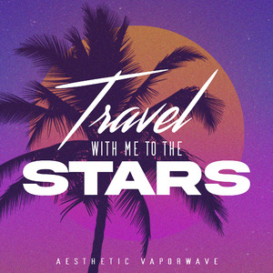 Travel with Me to the Stars