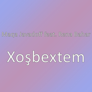 Xoşbextem